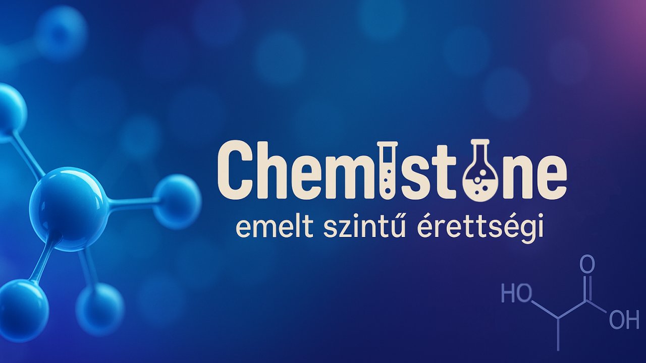 Érettségi felkészítő - kémia, emelt szint